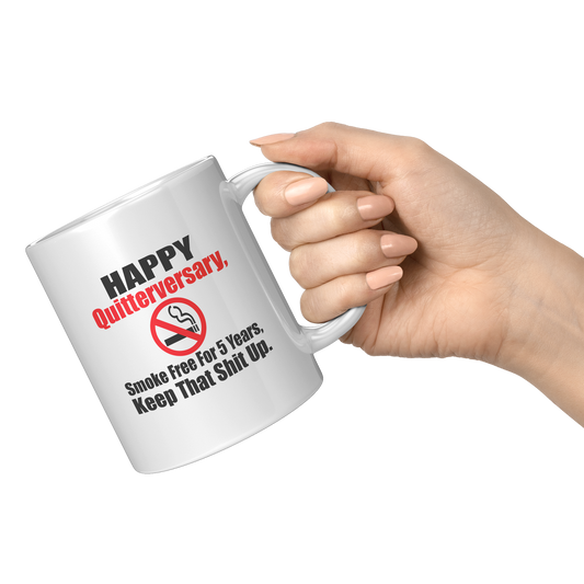 happy_quitterversary_5_years_coffee_mug_11oz_White_RH_Model_Mockup.png