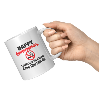 Happy_Quitterversary_for_Three_years_cof_11oz_White_RH_Model_Mockup.png