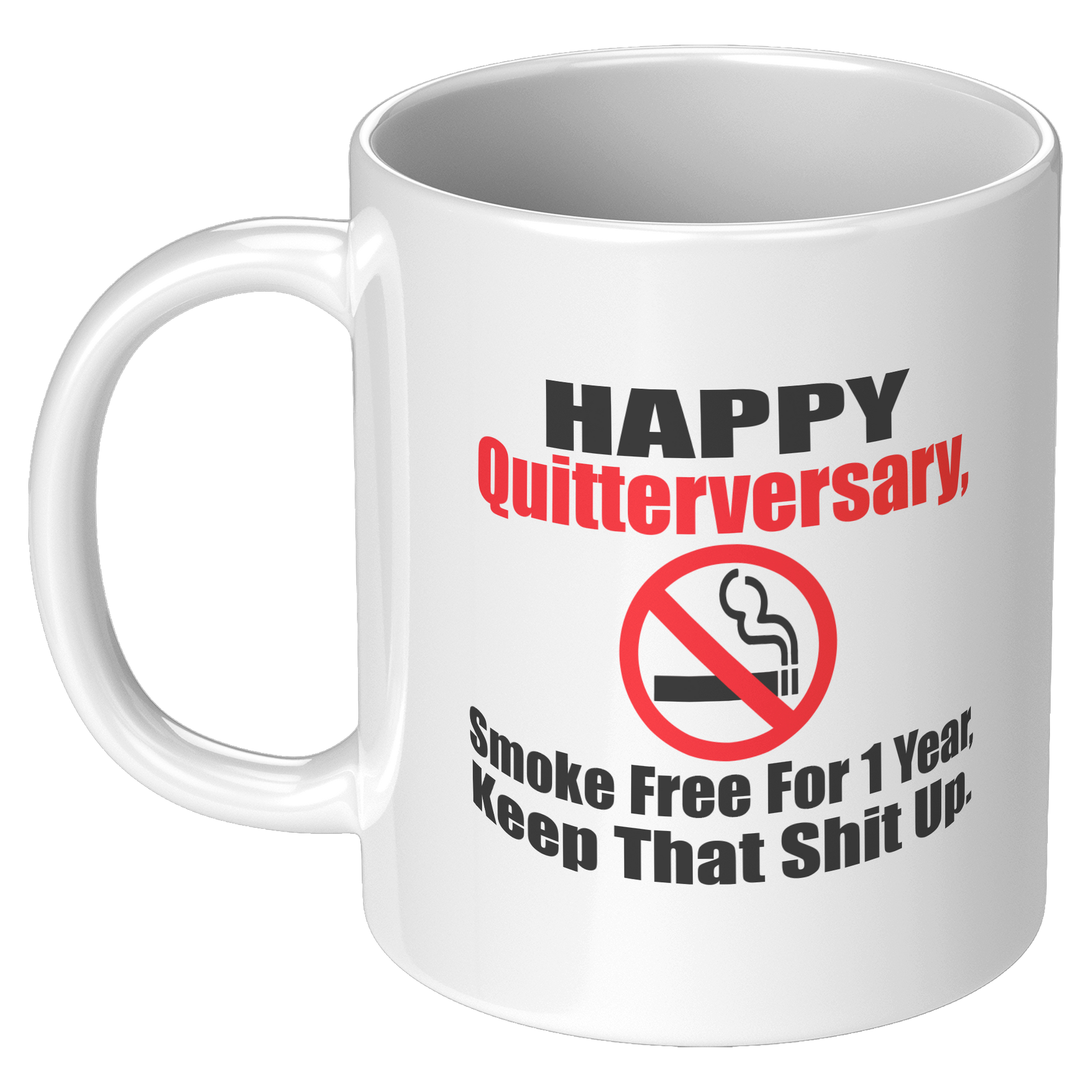 Happy_Quitterversary_for_one_year_coffee_11oz_White_LH_Mockup.png
