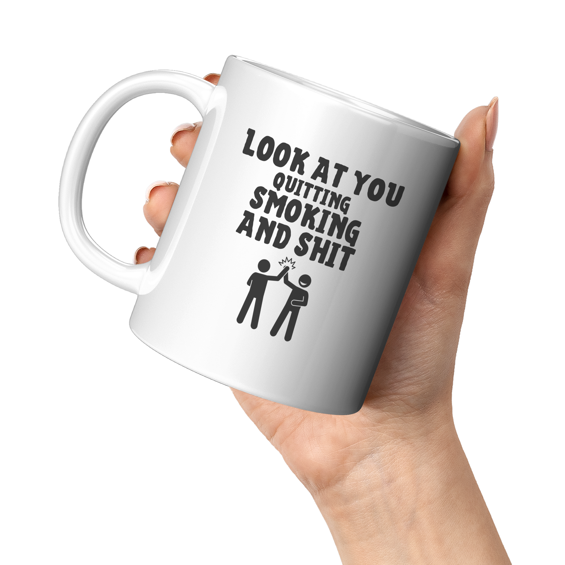 Look_At_You_Quitting_Smoking_Coffee_Mug_11oz_White_LH_Model_Mockup.png