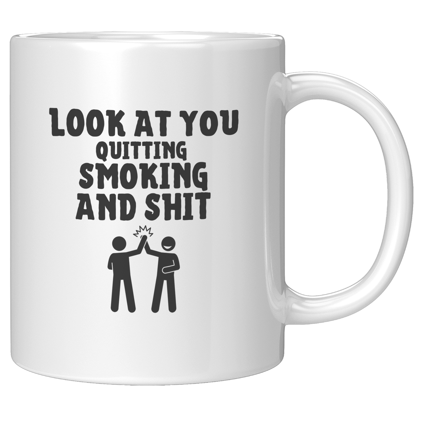 Look_At_You_Quitting_Smoking_Coffee_Mug_11oz_White_RH_Mockup.png