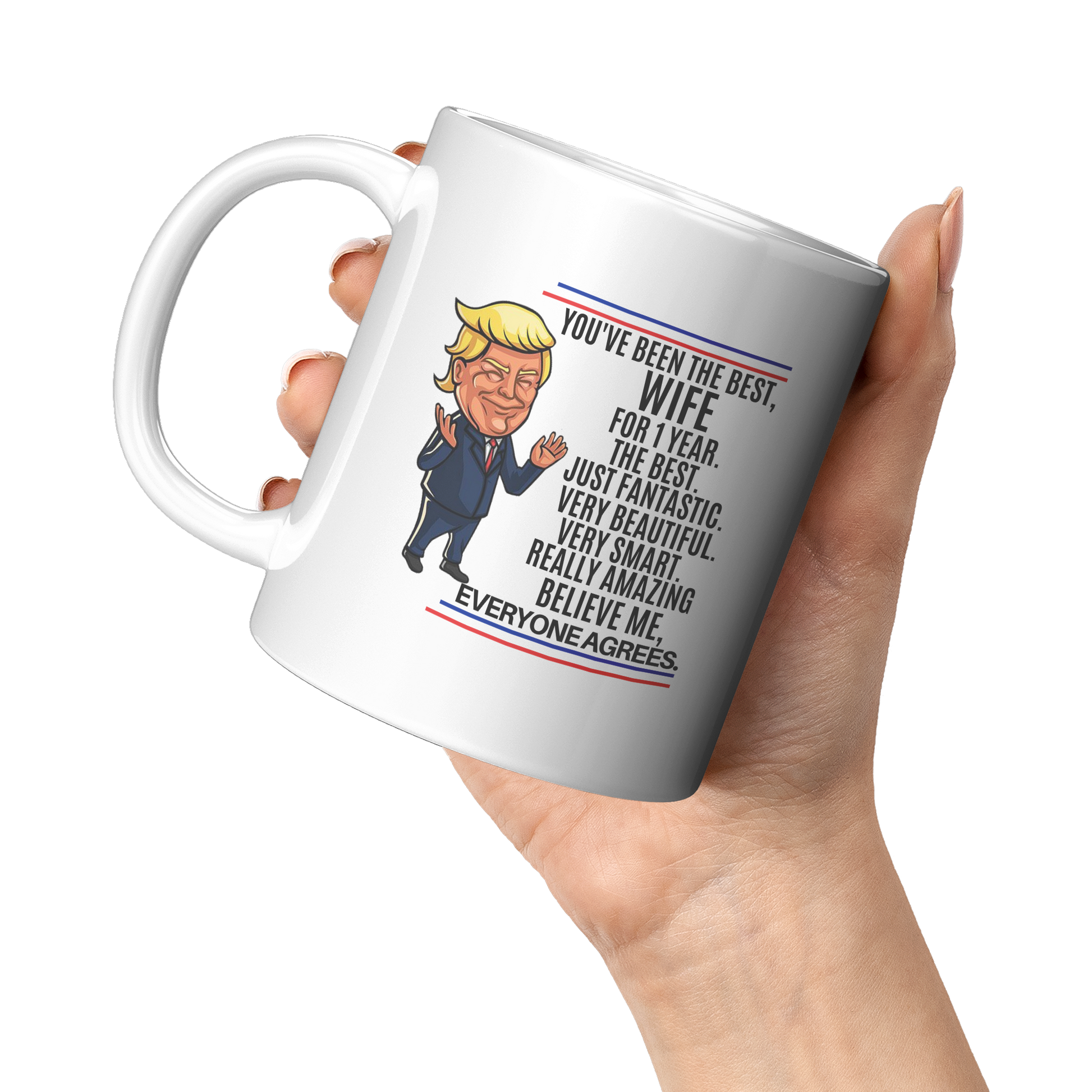 Youve_Been_The_Best_Wife_For_1_Year_Cof_11oz_White_LH_Model_Mockup.png