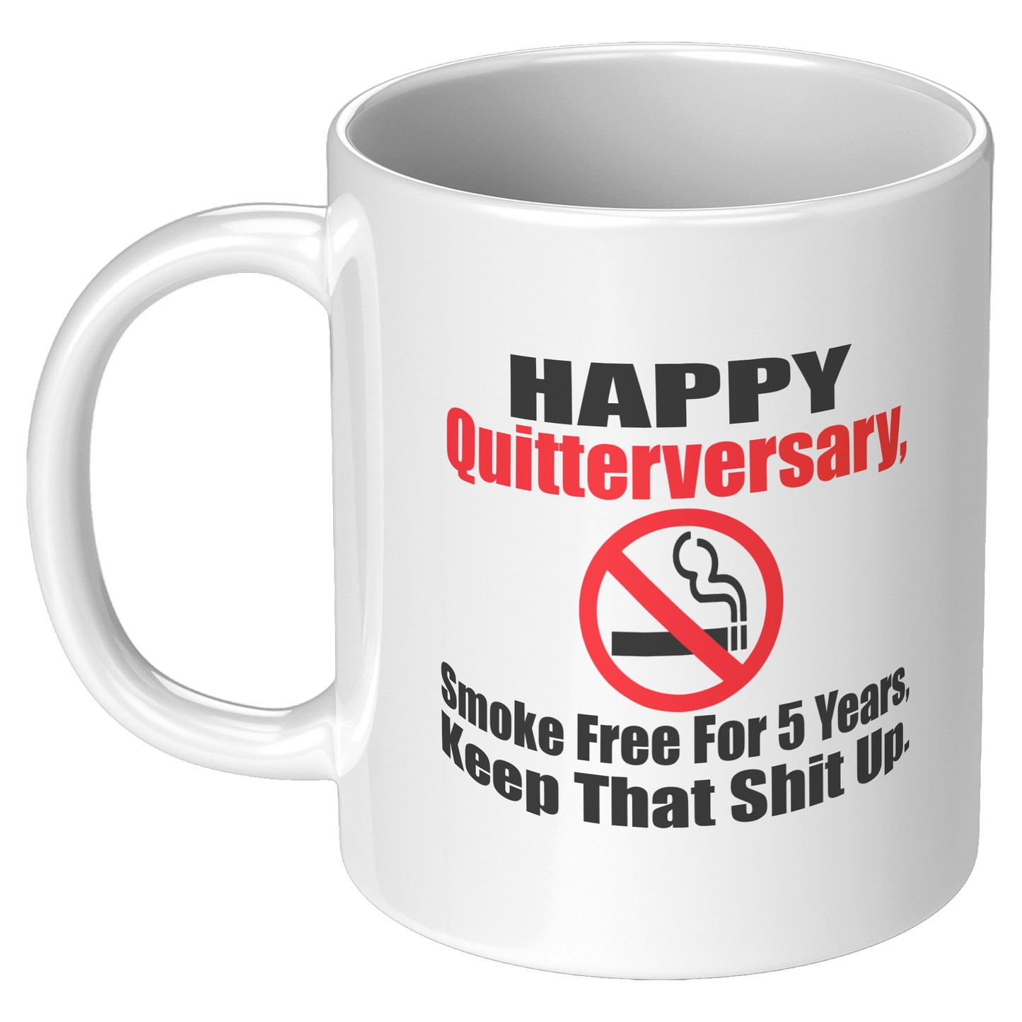 happy_quitterversary_5_years_coffee_mug_11oz_White_LH_Mockup.png